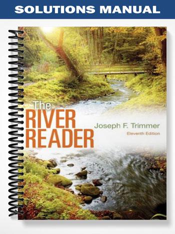 Solutions Manual for The River Reader 11th Edition by Trimmer
