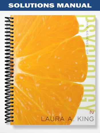 Solutions Manual for The Science of Psychology An Appreciative View 2nd Edition by King