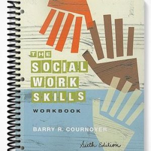Solutions Manual for The Social Work Skills Workbook 6th Edition by Cournoyer