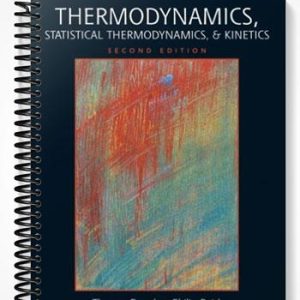 Solutions Manual for Thermodynamics Statistical Thermodynamics & Kinetics 2nd Edition by Engel