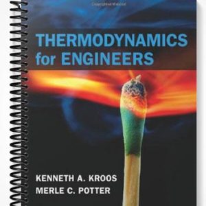 Solutions Manual for Thermodynamics for Engineers 1st Edition by Kroos
