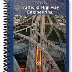 Solutions Manual for Traffic and Highway Engineering 5th Edition by Garber