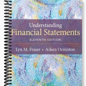 Solutions Manual for Understanding Financial Statements 11th Edition by Fraser