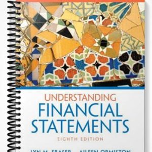 Solutions Manual for Understanding Financial Statements 8th Edition by Fraser