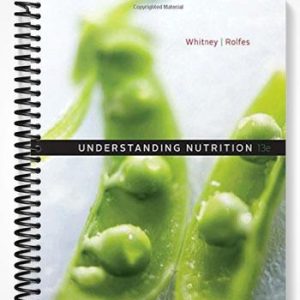 Solutions Manual for Understanding Nutrition 13th Edition by Whitney