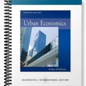 Solutions Manual for Urban Economics 7th Edition by Arthur Osullivan
