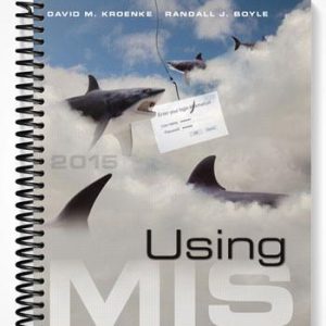 Solutions Manual for Using MIS 8th Edition by Kroenke