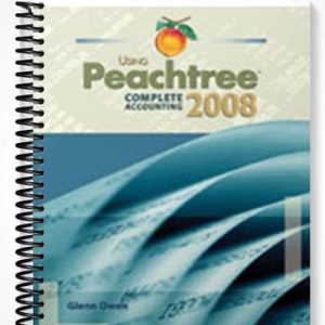 Solutions Manual for Using Peachtree Complete Accounting 2008 2nd Edition by Owen