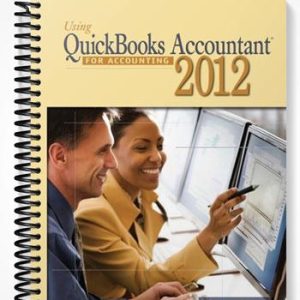 Solutions Manual for Using Quickbooks Accountant 2012 for Accounting 11th Edition by Glenn Owen