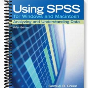 Solutions Manual for Using SPSS for Windows and Macintosh Analyzing and Understanding Data 5th Edition by Green