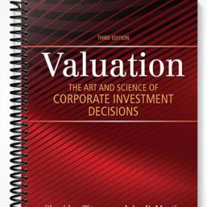Solutions Manual for Valuation The Art and Science of Corporate Investment Decisions 3rd Edition by Titman