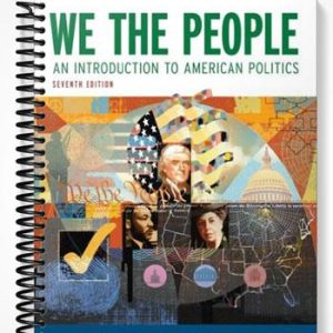 Solutions Manual for We the People An Introduction to American Politics 7th Edition by Ginsberg