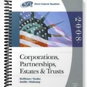 Solutions Manual for West Federal Taxation 2008 Corporations Partnerships Estates and Trusts 31st Edition by Hoffman