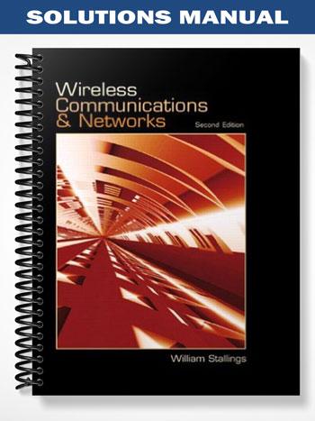 Solutions Manual for Wireless Communications & Networks 2nd Edition by Stallings