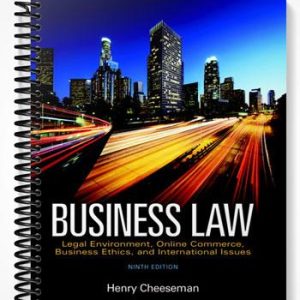 TestBankforBusinessLawLegalEnvironmentOnlineCommerceBusinessEthicsandInternationalIssues9thEditionbyCheeseman