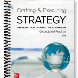 TestBankforCrafting&ExecutingStrategyConceptsandReadingsTheQuestforCompetitiveAdvantage20thEditionbyThompson