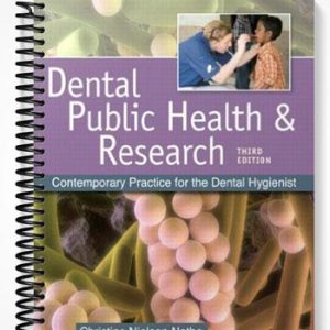 TestBankforDentalPublicHealthandResearchContemporaryPracticefortheDentalHygienist3rdEditionbyChristineNielsenNathe