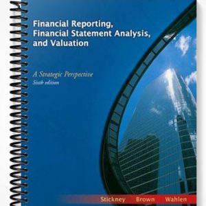 TestBankforFinancialReportingFinancialStatementAnalysisandValuationAStrategicPerspective6thEditionbyStickney