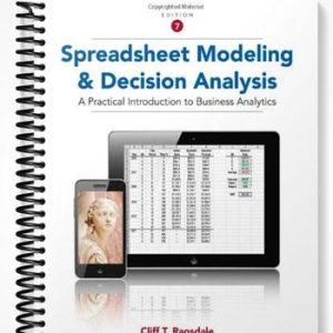 TestBankforSpreadsheetModelingandDecisionAnalysisAPracticalIntroductiontoBusinessAnalytics7thEditionbyCliffRagsdale