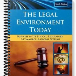 TestBankforTheLegalEnvironmentTodayBusinessInItsEthicalRegulatoryE-CommerceandGlobalSetting6thEditionbyMiller