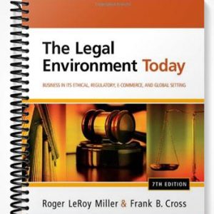 TestBankforTheLegalEnvironmentTodayBusinessInItsEthicalRegulatoryE-CommerceandGlobalSetting7thEditionbyMiller