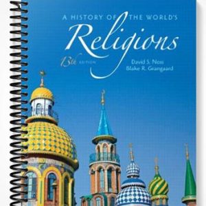 Test Bank for A History of the Worlds Religions 13th Edition by Noss