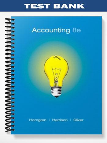 Test Bank for Accounting Chapter 1-23 8th Edition by Horngren