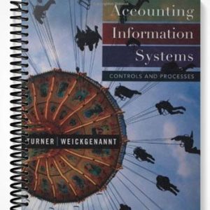 Test Bank for Accounting Information Systems Controls and Processes 1st Edition by Leslie Turner