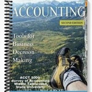 Test Bank for Accounting Tools for Business Decision Making 2nd Edition by Kimmel