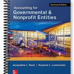 Test Bank for Accounting for Governmental & Nonprofit Entities 17th Edition by Reck