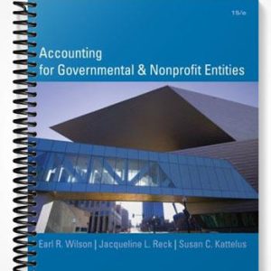Test Bank for Accounting for Governmental and Nonprofit Entities 15th Edition by Wilson