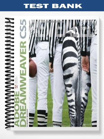Test Bank for Adobe Dreamweaver CS5 Revealed 1st Edition by Sherry Bishop