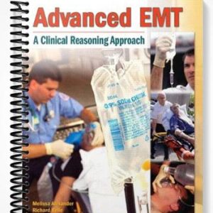 Test Bank for Advanced EMT A Clinical-Reasoning Approach 1st Edition by Alexander