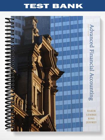 Test Bank for Advanced Financial Accounting 8th Edition by Baker