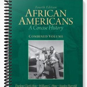 Test Bank for African Americans A Concise History Combined Volume 4th Edition by Hine