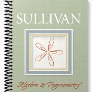 Test Bank for Algebra and Trigonometry 8th Edition by Sullivan