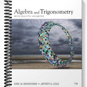 Test Bank for Algebra and Trigonometry with Analytic Geometry 13th Edition by Swokowski