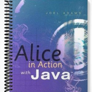 Test Bank for Alice in Action with Java 1st Edition by Joel Adams