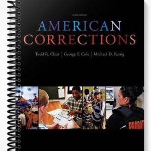 Test Bank for American Corrections 10th Edition by Clear