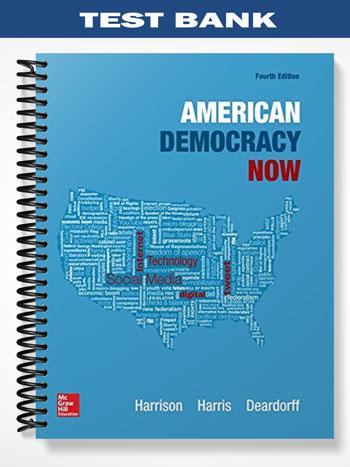 Test Bank for American Democracy Now 4th Edition by Harrison