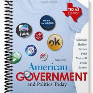 Test Bank for American Government and Politics Today 2011-2012 Edition 15th Edition by Schmidt