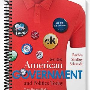 Test Bank for American Government and Politics Today Essentials 2011 – 2012 Edition 16th Edition by Bardes