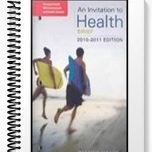 Test Bank for An Invitation to Health Brief Edition 6th Edition by Dianne Hales