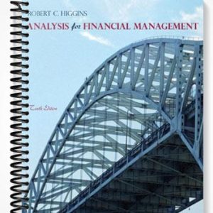 Test Bank for Analysis for Financial Management 10th Edition by Higgins