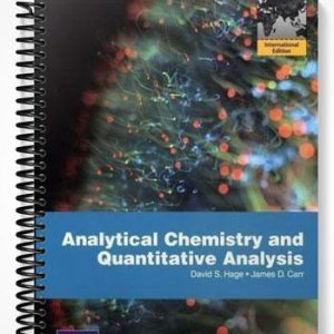 Test Bank for Analytical Chemistry and Quantitative Analysis 1st Edition by Hage