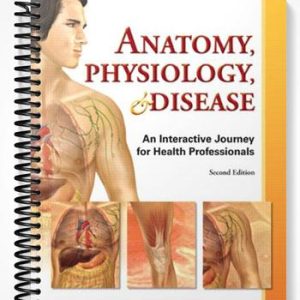 Test Bank for Anatomy Physiology and Disease An Interactive Journey for Health Professions 2nd Edition by Colbert