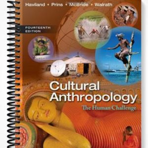 Test Bank for Anthropology The Human Challenge 14th Edition by Haviland