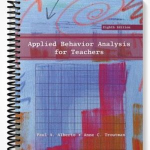 Test Bank for Applied Behavior Analysis for Teachers 8th Edition by Alberto