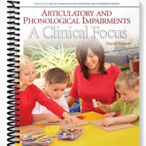 Test Bank for Articulatory and Phonological Impairments A Clinical Focus 4th Edition by Jacqueline Bauman-Waengler