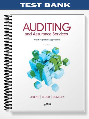 Test Bank for Auditing and Assurance Services 14th Edition by Arens
